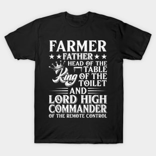 Farmer Father Head Of The Table King Of The Toilet Proud Farmer Dad Gift T-Shirt